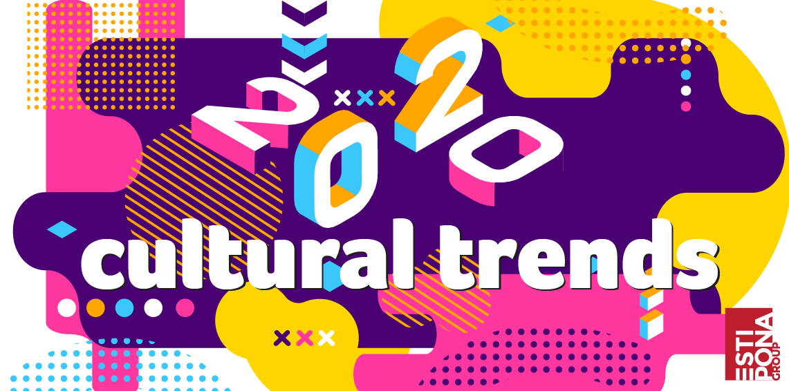 Gaining 2020 Vision—6 Cultural Trends Marketers Should