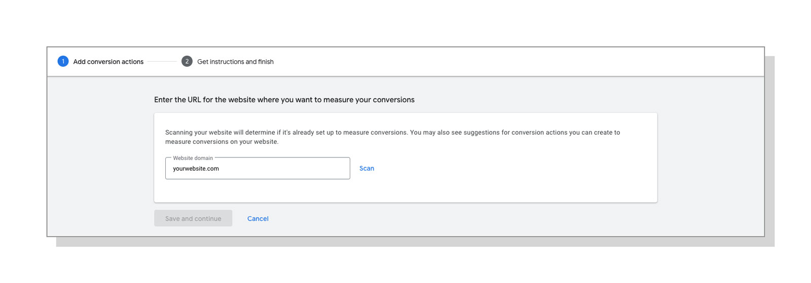 An image that shows how to manually scan your website for conversions where yourwebsite.com is entered in the website domain field as an example. 