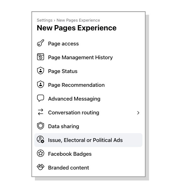 An image that shows the New Pages Experience menu where Issue, Electoral, or Political Ads is highlighted. 